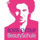 Boris Entrup: Beauty-Schule
