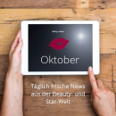 Beauty & Star News im Oktober 2017